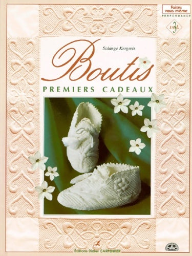 Livrenpoche : Boutis : Volume 3 premiers cadeaux - Solange Kergreis - Livre