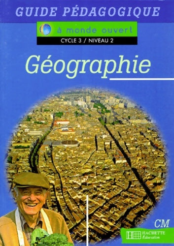 Livrenpoche : Géographie cycle 3 niveau 2. Guide pédagogique - Jean-Louis Nembrini - Livre
