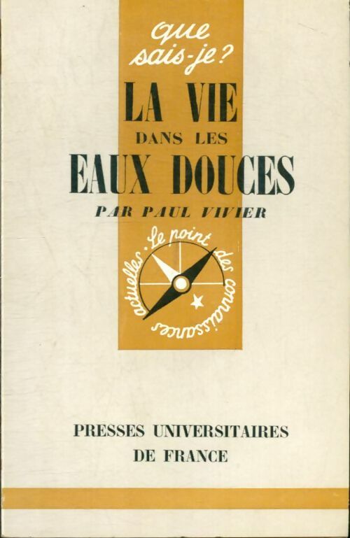 Livrenpoche : La vie dans les eaux douces - Paul Vivier - Livre