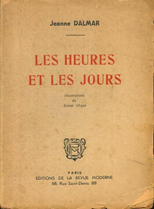 Livrenpoche : Les heures et les jours - Jeanne Dalmar - Livre