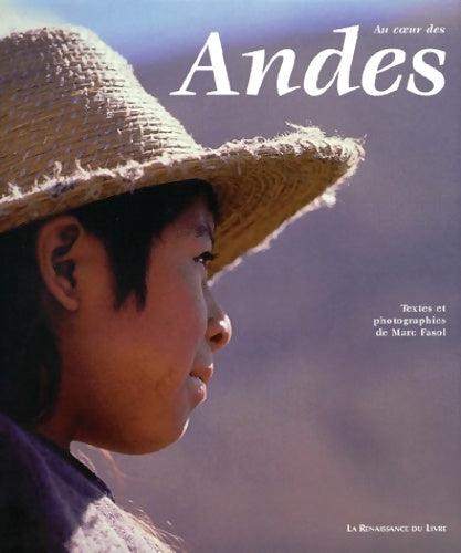 Livrenpoche : Au coeur des andes : Sur les traces des caravanes de lamas - Marc Fasol - Livre