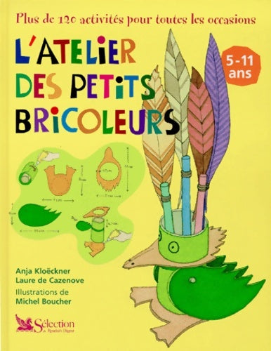 Livrenpoche : L'atelier des petits bricoleurs - Kloeckne De Cazenove - Livre