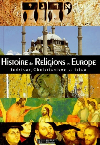 Livrenpoche : Histoire des religions en Europe - Collectif - Livre