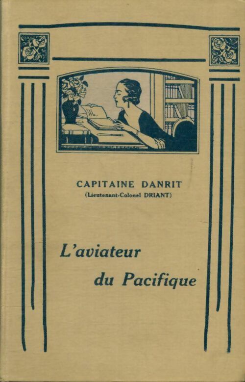 Livrenpoche : L'aviateur du Pacifique - Capitaine Danrit - Livre
