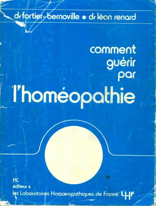 Livrenpoche : Comment guérir par l'homéopathie - Léon Renard - Livre