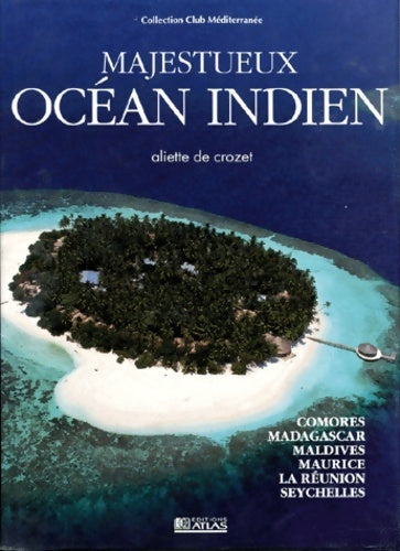 Livrenpoche : Majestueux océan indien - De Crozet-a - Livre