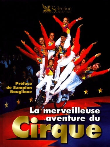 Livrenpoche : La merveilleuse aventure du cirque - Marie-Claire Demarchelier - Livre