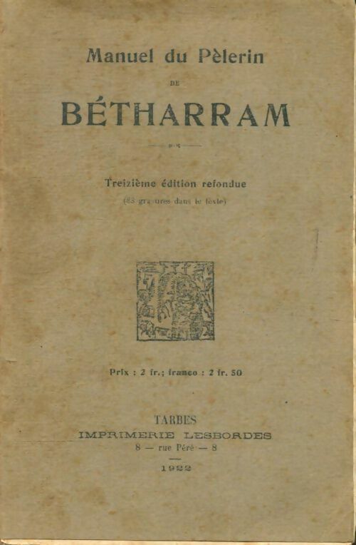 Livrenpoche : Manuel du pèlerin de Bétharram - Collectif - Livre