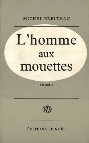 Livrenpoche : L'homme aux mouettes - Michel Breitman - Livre