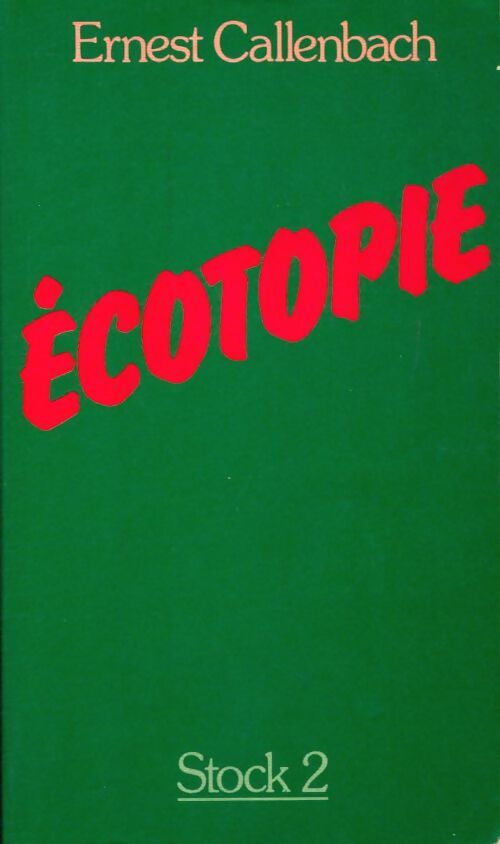 Livrenpoche : Écotopie - ernest Callenbach - Livre