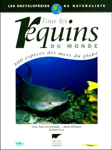 Livrenpoche : Les encyclopédies du naturaliste - Bernard Séret - Livre
