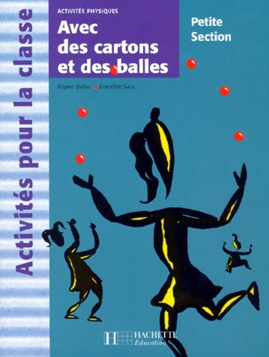 Livrenpoche : Avec des cartons et des balles en petite section - Quéva - Livre