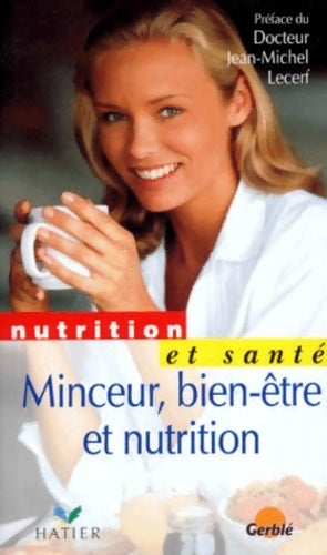 Livrenpoche : Minceur bien-être et nutrition - Collectif - Livre