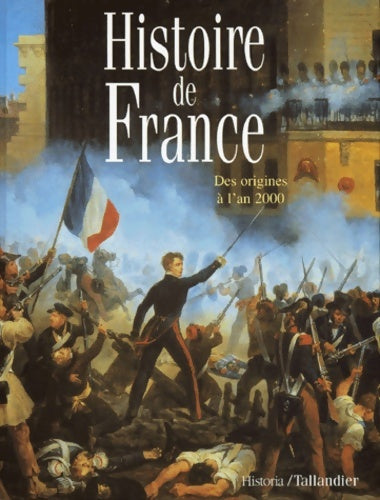 Livrenpoche : Histoire de France. Des origines à l'an 2000 - William Reymond - Livre