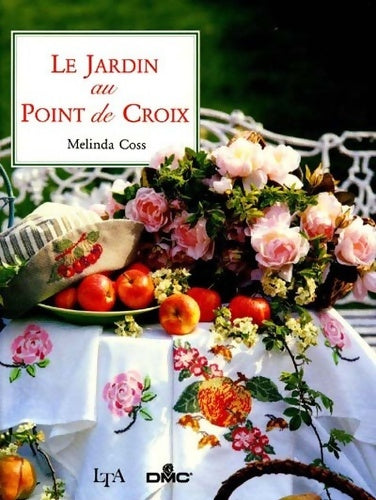 Livrenpoche : Le jardin au point de croix - Melinda Coss - Livre