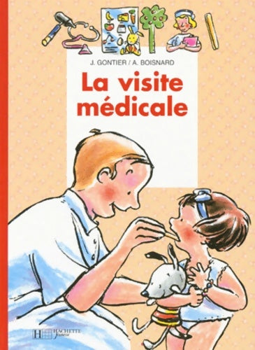 Livrenpoche : La visite médicale - Gontier-j+boisnard-a - Livre