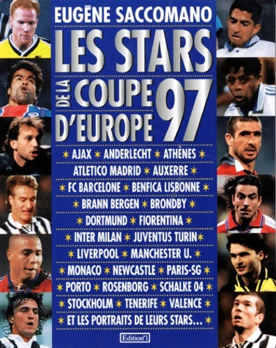 Livrenpoche : Les stars de la coupe d'Europe 97 - Eugène Saccomano - Livre