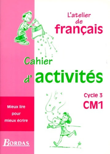 Livrenpoche : L'atelier de français cycle 3 : CM1 - Dominique Roure - Livre