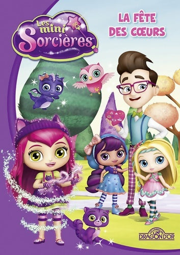 Livrenpoche : Les mini-sorcières : La fête des coeurs - Nelvana - Livre