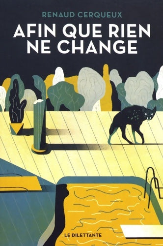 Livrenpoche : Afin que rien ne change - Renaud Cerqueux - Livre