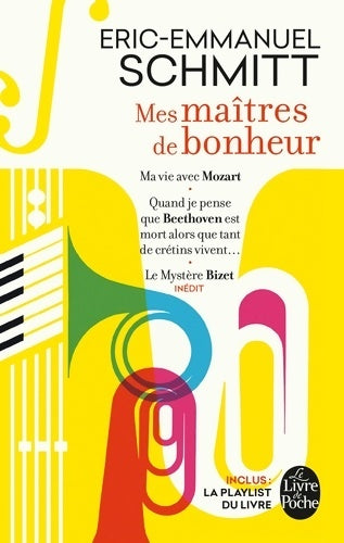 Livrenpoche : Mes maîtres de bonheur - Eric-Emmanuel Schmitt - Livre