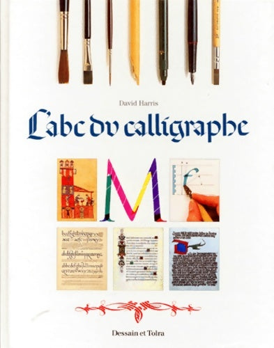 Livrenpoche : L'abc du calligraphe - Delphine Nègre - Livre