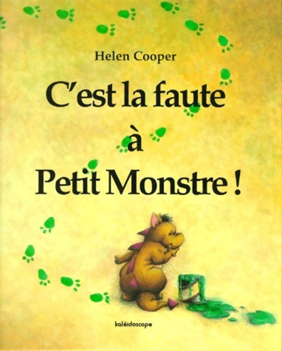 Livrenpoche : C'est la faute à petit monstre ! - Helen Cooper - Livre