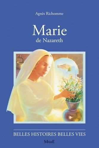 Livrenpoche : Marie de Nazareth - Agnès Richomme - Livre