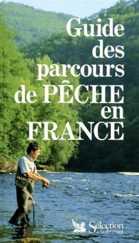 Livrenpoche : Guide des parcours de pêche en France - Collectif - Livre