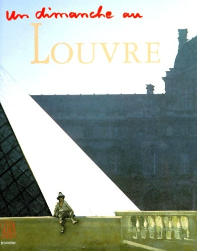 Livrenpoche : Un dimanche au Louvre - Alain Madeleine-perdrillat - Livre