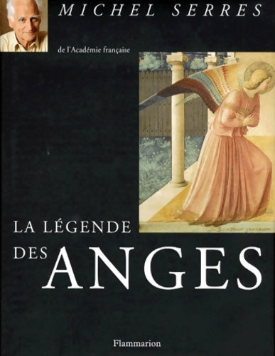 Livrenpoche : La légende des anges - Michel Serres - Livre