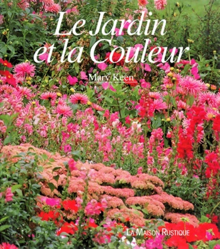 Livrenpoche : Le jardin et la couleur - Keen Marie - Livre