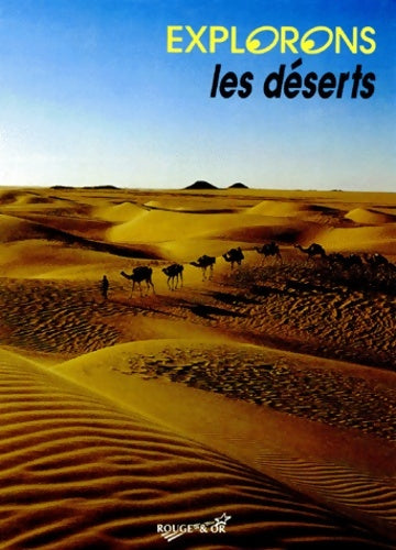 Livrenpoche : Explorons : Les deserts - Marie Mesclun - Livre