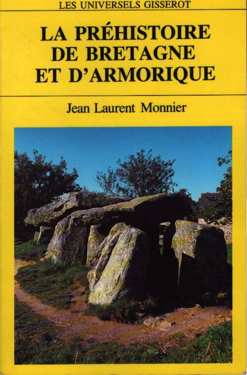 La préhistoire de Bretagne et d'Armorique - Jean-Laurent Monnier - Livre