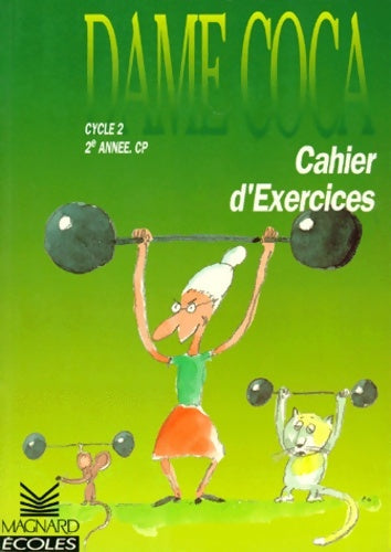 Livrenpoche : Dame coca : CP exercices - Chapouton - Livre