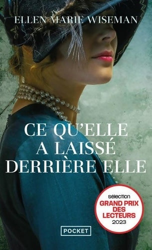 Livrenpoche : Ce qu'elle a laissé derrière elle - Ellen Marie Wiseman - Livre