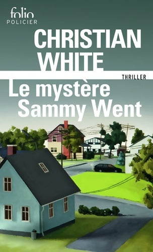 Livrenpoche : Le mystère Sammy Went - Christian White - Livre