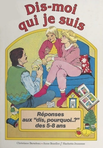 Livrenpoche : Dis-moi qui je suis - Christiane Baradeau - Livre