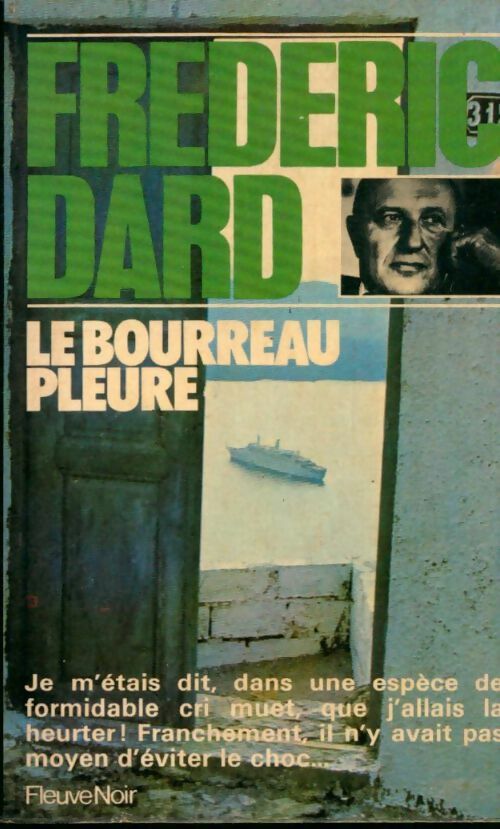 Le bourreau pleure - Frédéric Dard -  Frédéric Dard - Livre
