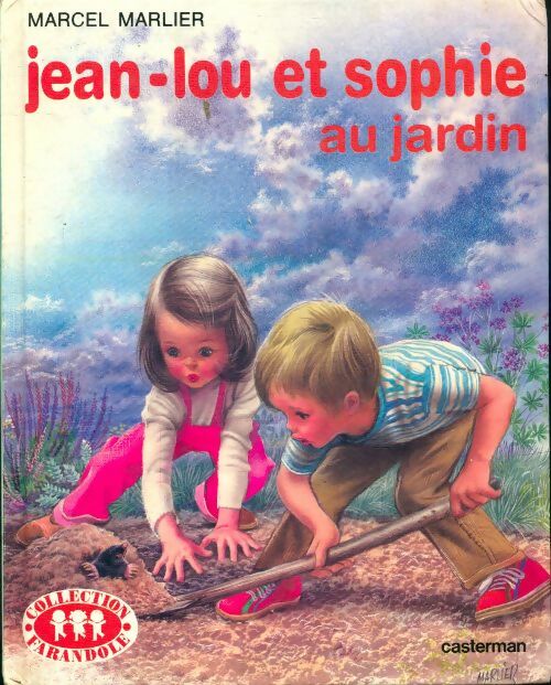 Livrenpoche : Jean lou et Sophie au jardin - Marcel Marlier, Marcel Marlier Marcel - Livre