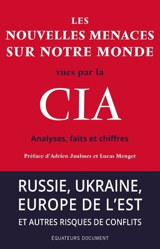 Livrenpoche : Les nouvelles menaces sur notre monde vues par la cia : Analyses faits et chiffres - Collectif - Livre