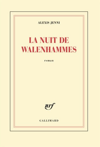 Livrenpoche : La nuit de walenhammes - Alexis Jenni - Livre