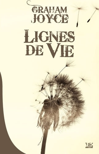 Livrenpoche : Lignes de vie 10 romans - 10 euros 2014 : 10 romans - 10 euros 2014 - Graham Joyce - Livre