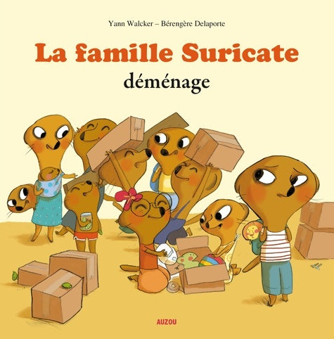 Livrenpoche : La famille suricate déménage - Yann Walcker - Livre
