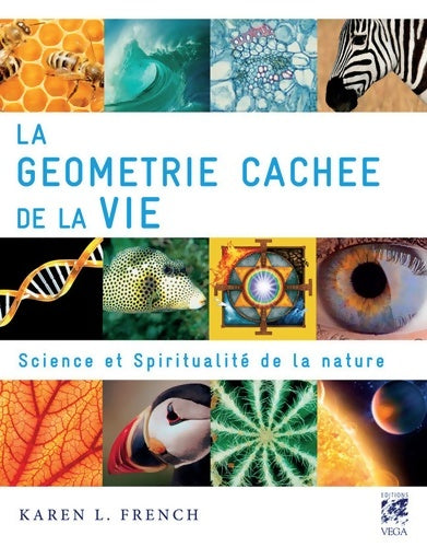 Livrenpoche : La géométrie cachée de la vie - Karen L. French - Livre