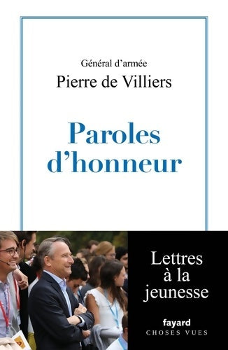 Livrenpoche : Paroles d'honneur : Lettres à la jeunesse - Pierre De Villiers - Livre