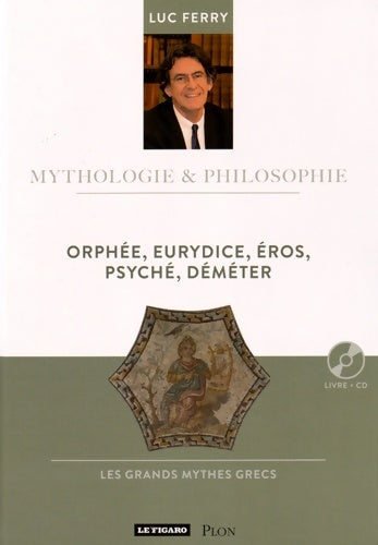Livrenpoche : Orphée euridyce eros psychée déméter - Luc Ferry - Livre