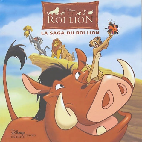 Livrenpoche : La saga du roi lion - Walt Disney - Livre