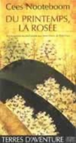 Livrenpoche : Du printemps la rosée - Cees Nooteboom - Livre