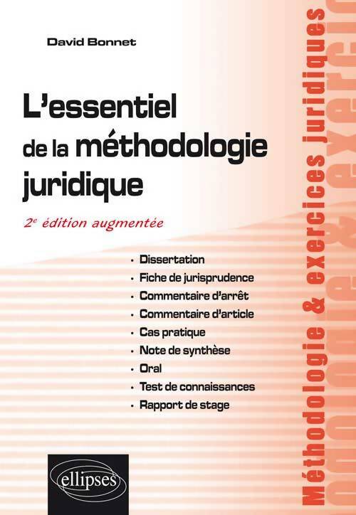 Livrenpoche : L'essentiel de la méthodologie juridique cas pratique commentaire d 'arrêt note de synthèse - David Bonnet - Livre